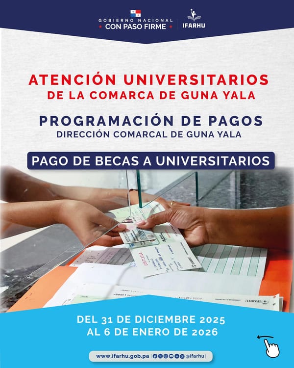 IFARHU Paga Becas Pendientes a Universitarios Guna Yala