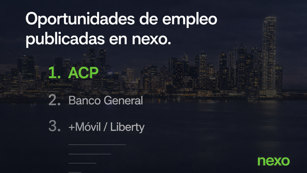 Estas son las 119 oportunidades laborales que Nexo concentra hoy en su portal
